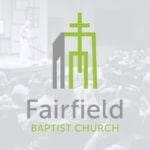 Fairfield Baptist Church Swailes Backgrounds Fairfield Baptist Church Swailes Backgrounds